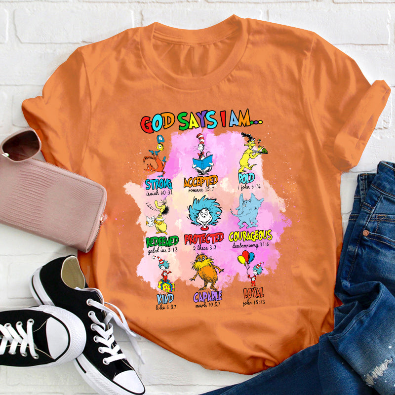 God Says I Am Teacher T-Shirt