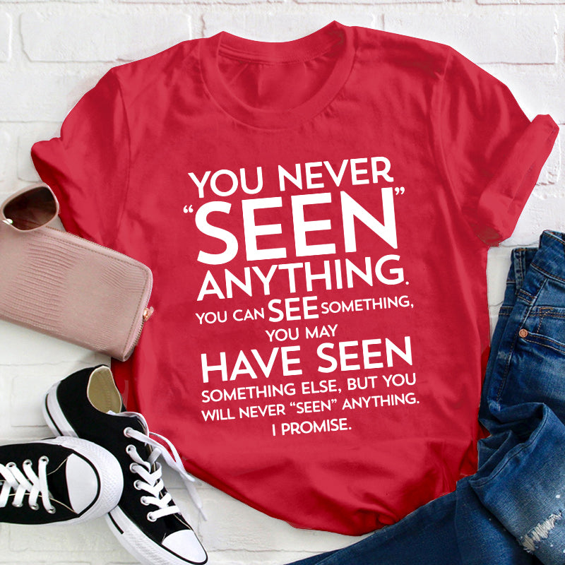 Seen Saw Funny Grammar Teacher T-Shirt