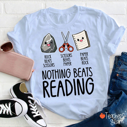 Nothing Beats Reading Teacher T-Shirt