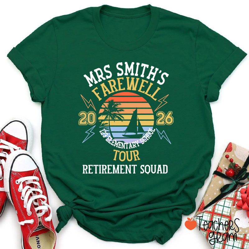 Personalized Name And Year Farewell Tour Retirement Squad Teacher T-Shirt