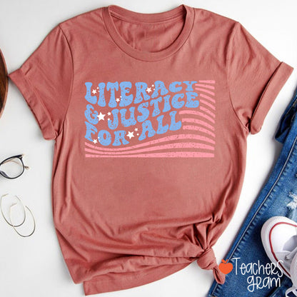 Flag Literacy And Justice For All Teacher T-Shirt