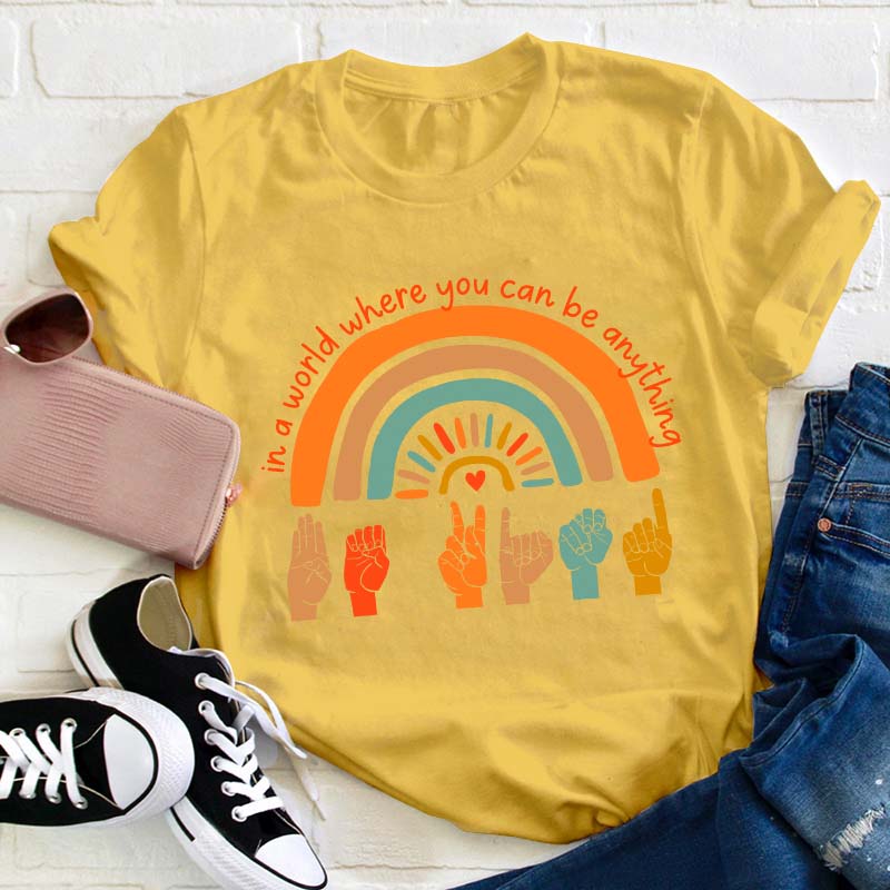 Be A Nice Teacher T-Shirt