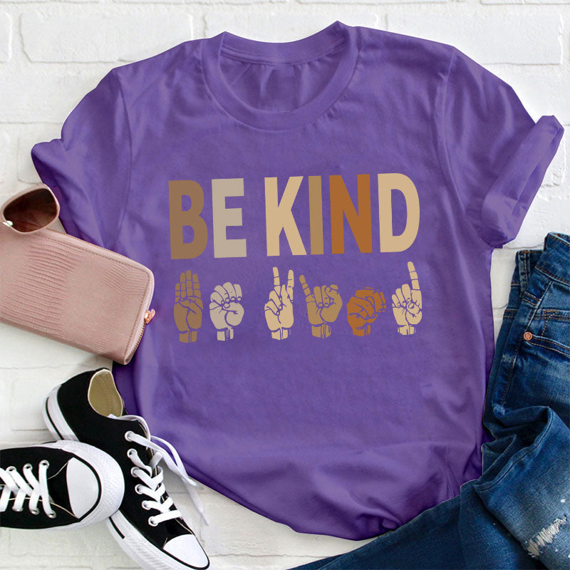 Be Kind Sign Language Teacher T-Shirt