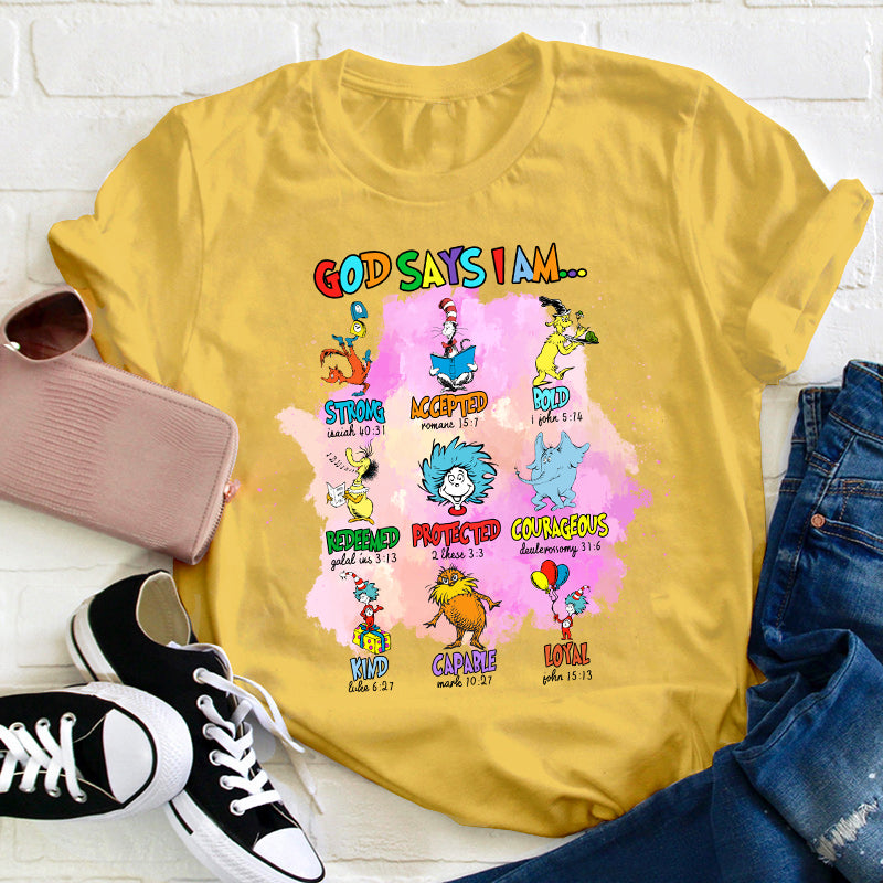 God Says I Am Teacher T-Shirt
