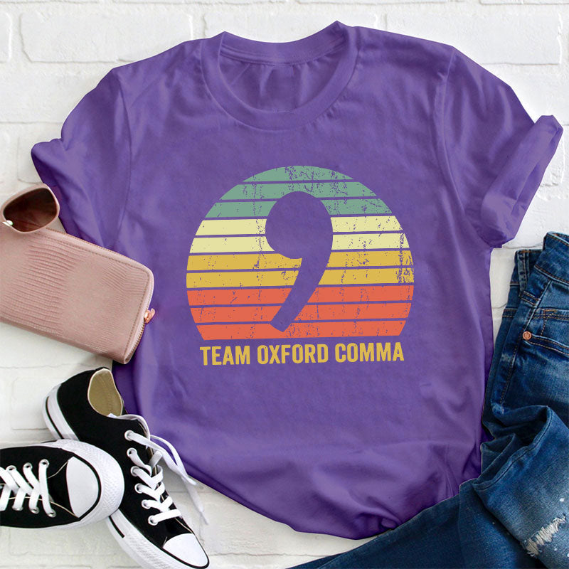 Team Oxford Comma Teacher T-Shirt