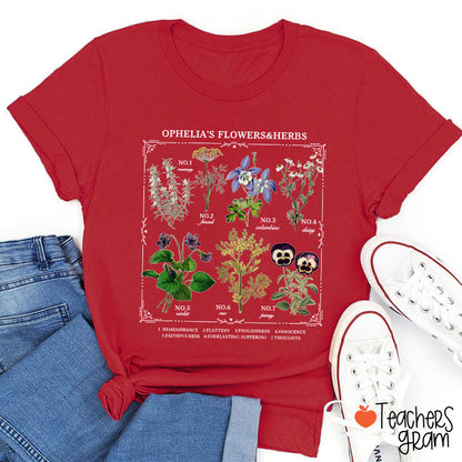 Ophelia's Flowers And Herbs Teacher T-Shirt