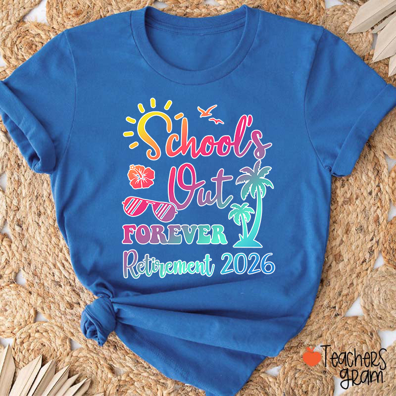 Personalized School Out Forever Retirement Teacher T-Shirt