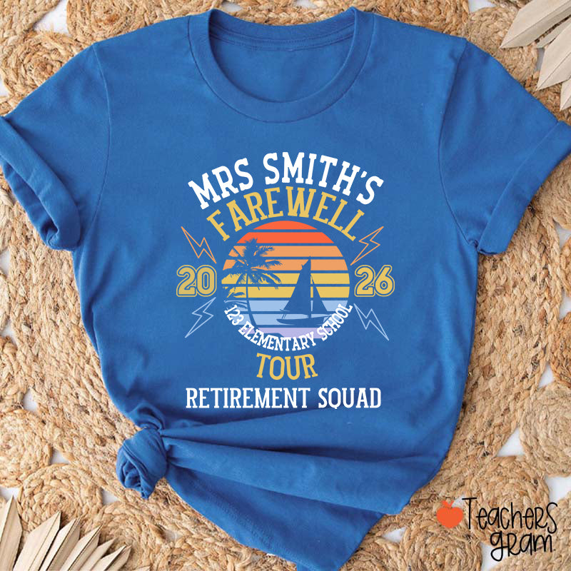 Personalized Name And Year Farewell Tour Retirement Squad Teacher T-Shirt