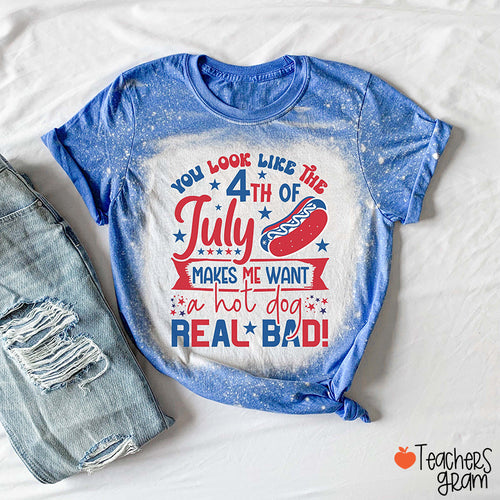 You Look Like The 4th Of July Teacher Printed T-Shirt