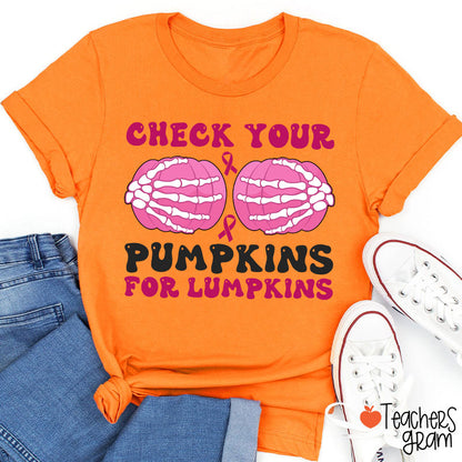 Check Your Pumpkins For Lumpkins Teacher T-Shirt
