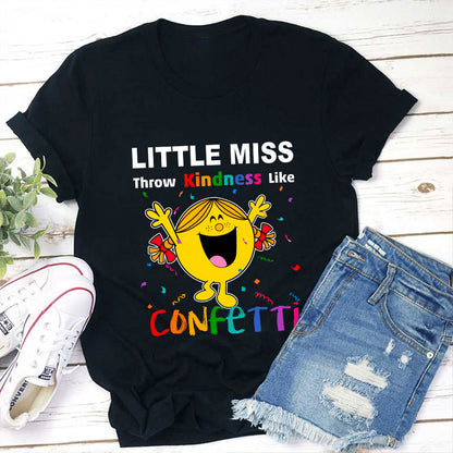 Throw Kindness Like Confetti Teacher T-Shirt