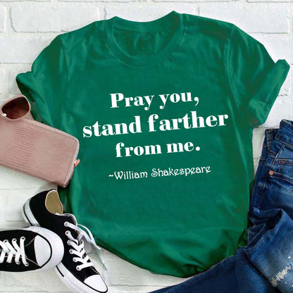 Pray You Stand Farther From Me Teacher T-Shirt