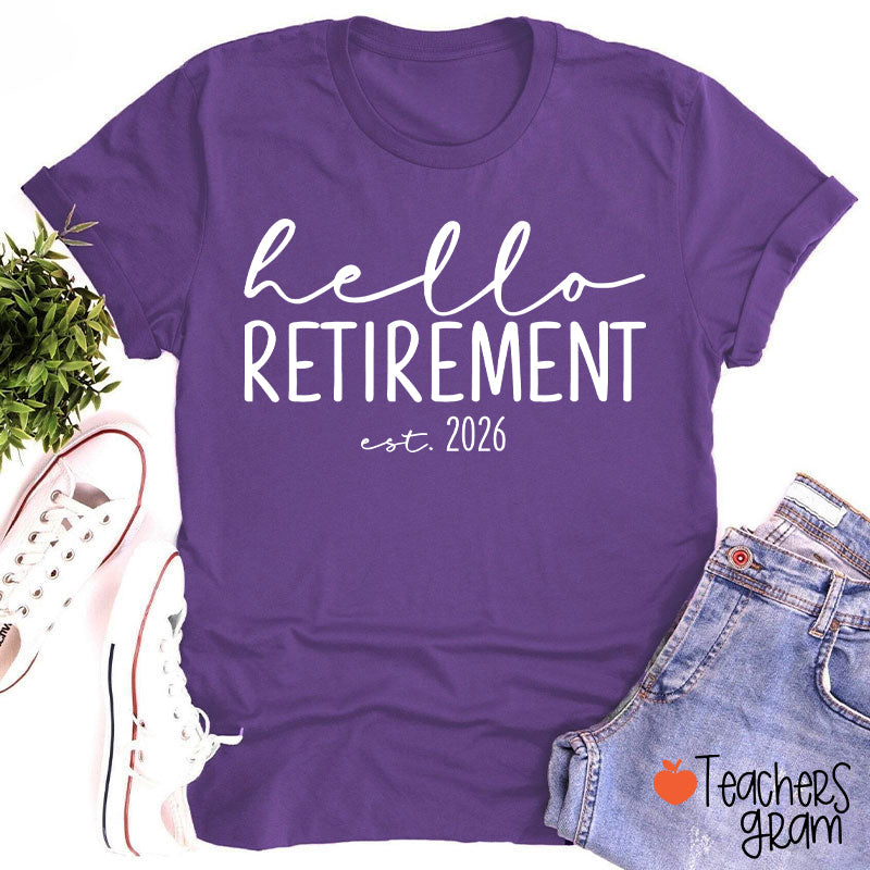 Personalized Hello Retirement Teacher T-Shirt