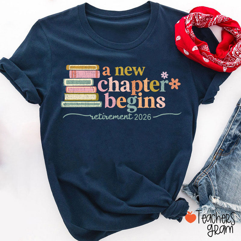 Personalized A New Chapter Begins Retirement Teacher T-Shirt