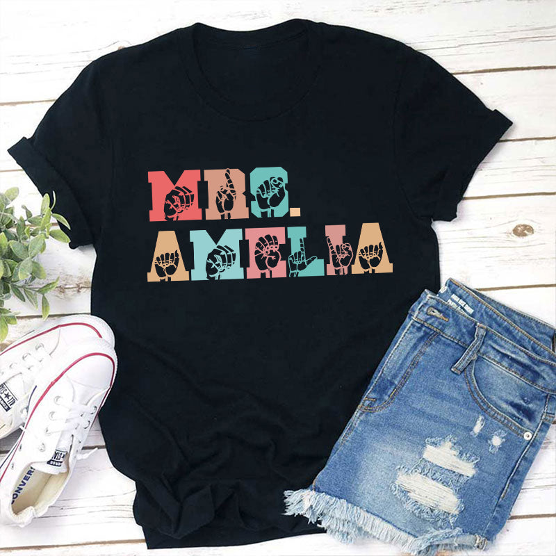 Personalized Name Alphabet Sign Language Teacher T-Shirt