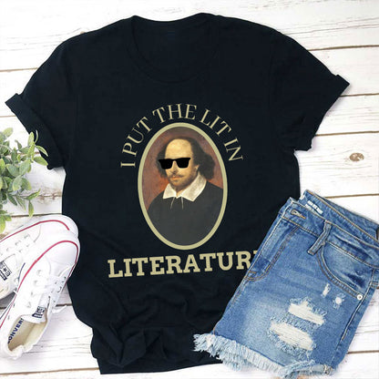 I Put The Lit In Teacher T-Shirt