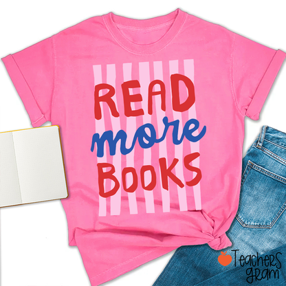Read More Books Teacher T-Shirt
