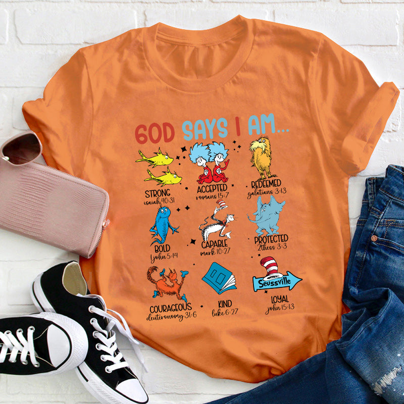 God Says I Am Teacher T-Shirt