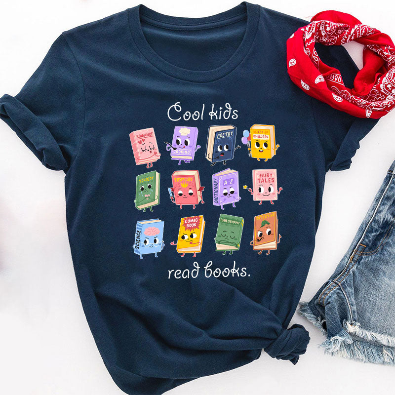 Cool Kids Read Books Teacher T-Shirt