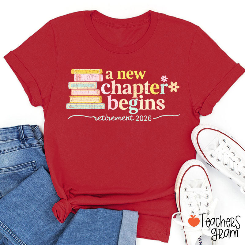 Personalized A New Chapter Begins Retirement Teacher T-Shirt