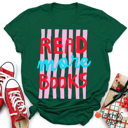 Read More Books Teacher T-Shirt