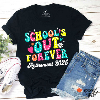 Personalized School's Out Forever retirement Teacher T-Shirt