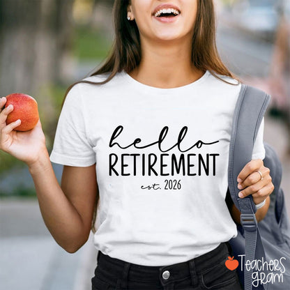 Personalized Hello Retirement Teacher T-Shirt