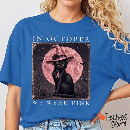 In October We Wear Pink Witch Black Cat Pink Moon Breast Cancer Awareness Teacher T-Shirt