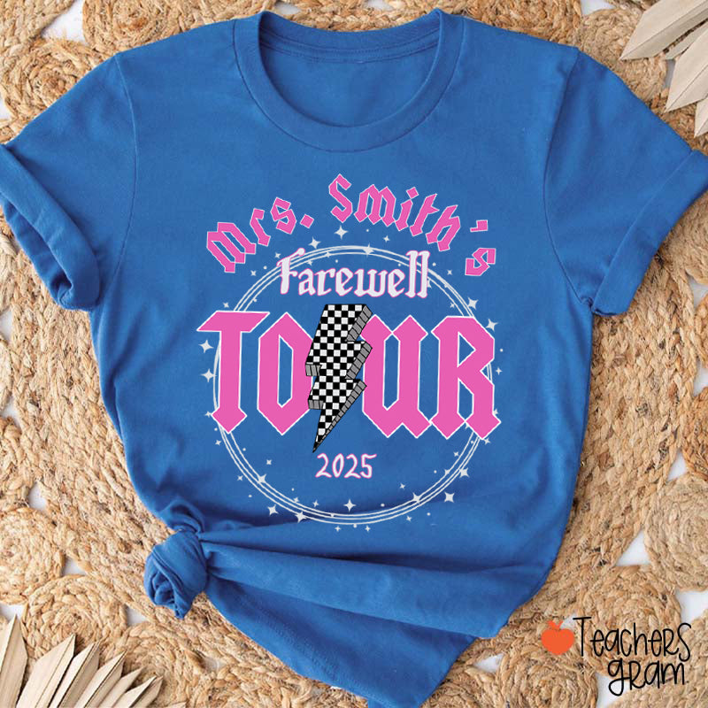 Personalized Name And School Farewell Tour Teacher T-Shirt