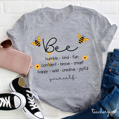 Bee Humble Kind Fun Teacher T-Shirt