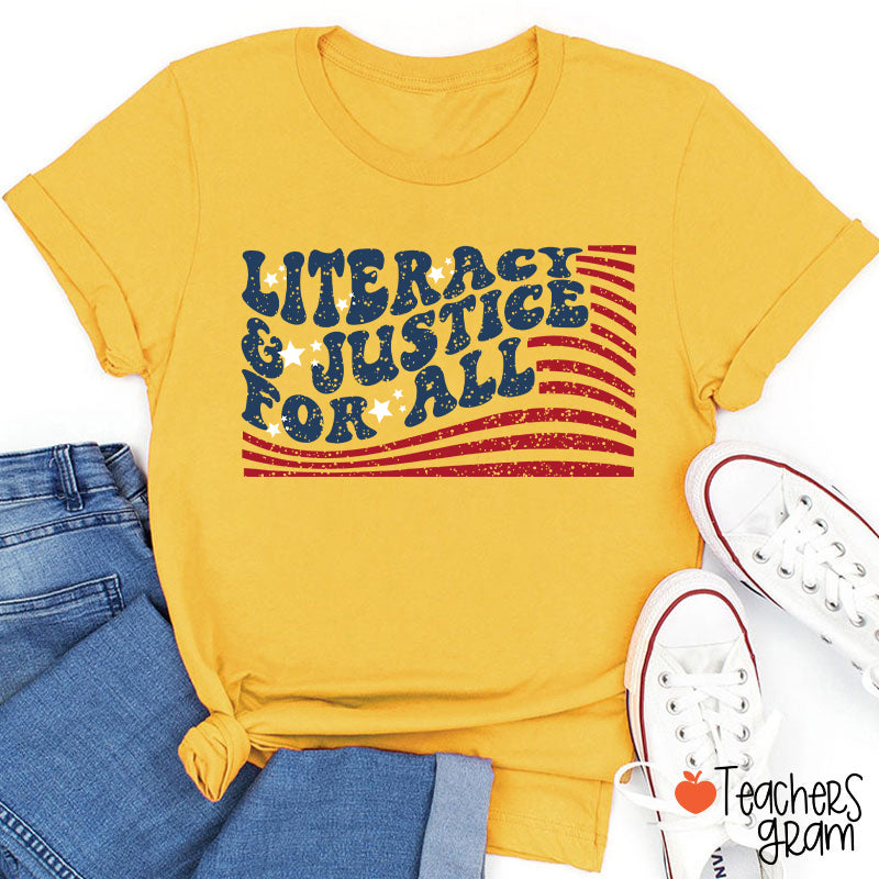 Flag Literacy And Justice For All Teacher T-Shirt