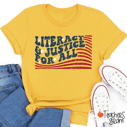 Flag Literacy And Justice For All Teacher T-Shirt