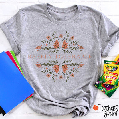 Barely Tolerable Pride And Prejudice Teacher T-Shirt