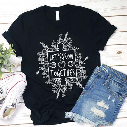 Let's Grow Together Teacher T-Shirt