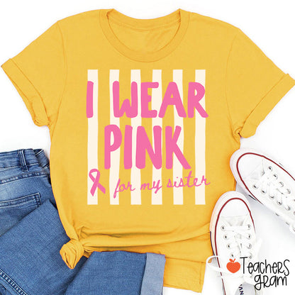 Personalized I Wear Pink For My Pink Ribbon Teacher T-Shirt