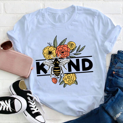 Kind Flowers And Bee Teacher T-Shirt