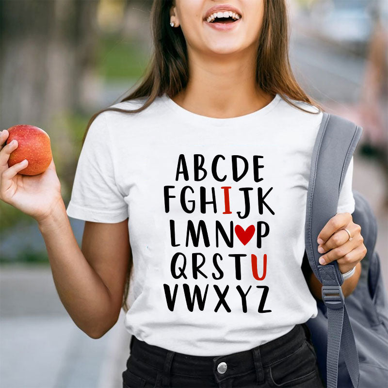 Funny Letters I Love You Teacher T-Shirt