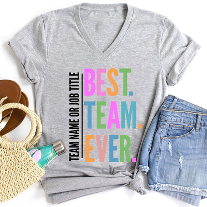 Personalized Neon Color Best Team Ever Teacher Female V-Neck T-Shirt