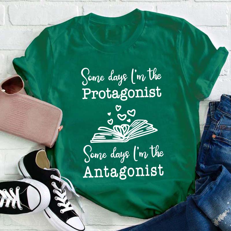 Protagonist And Antagonist Teacher T-Shirt