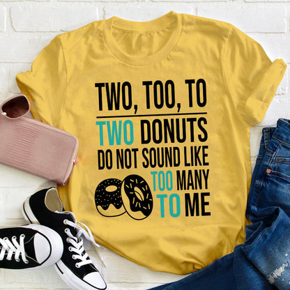 Two Too To Teacher T-Shirt