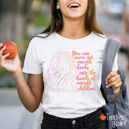 Dolly Book Quote Line Art Teacher T-Shirt