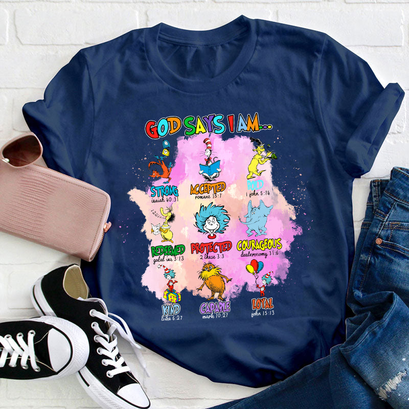 God Says I Am Teacher T-Shirt