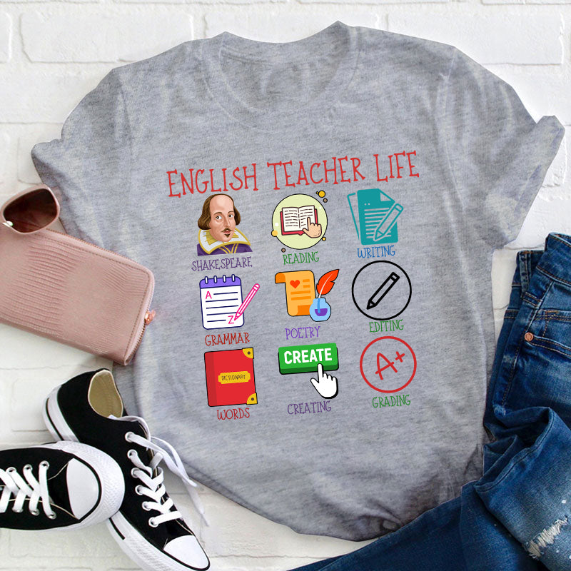 English Teacher Life Teacher T-Shirt