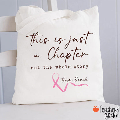 Personalized Name This Is Just A Chapter Not The Whole Story Teacher Tote Bag