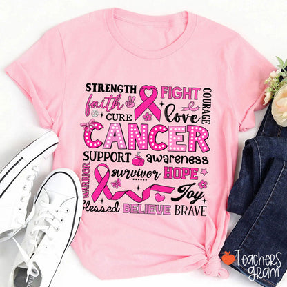 Strength Fight Love Cancer Breast Cancer Awareness Teacher T-Shirt