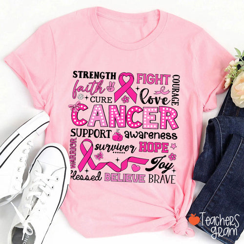 Strength Fight Love Cancer Breast Cancer Awareness Teacher T-Shirt
