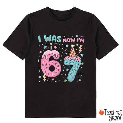 I Was 6 Now I'm 7 Class T-Shirt