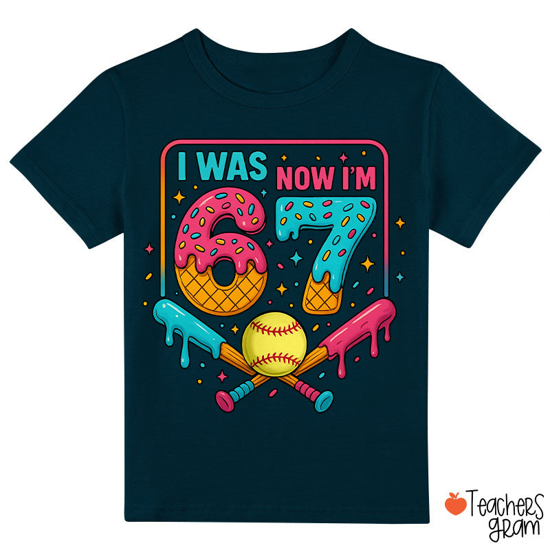 I Was 6 Now I'm 7 Softball Class T-Shirt