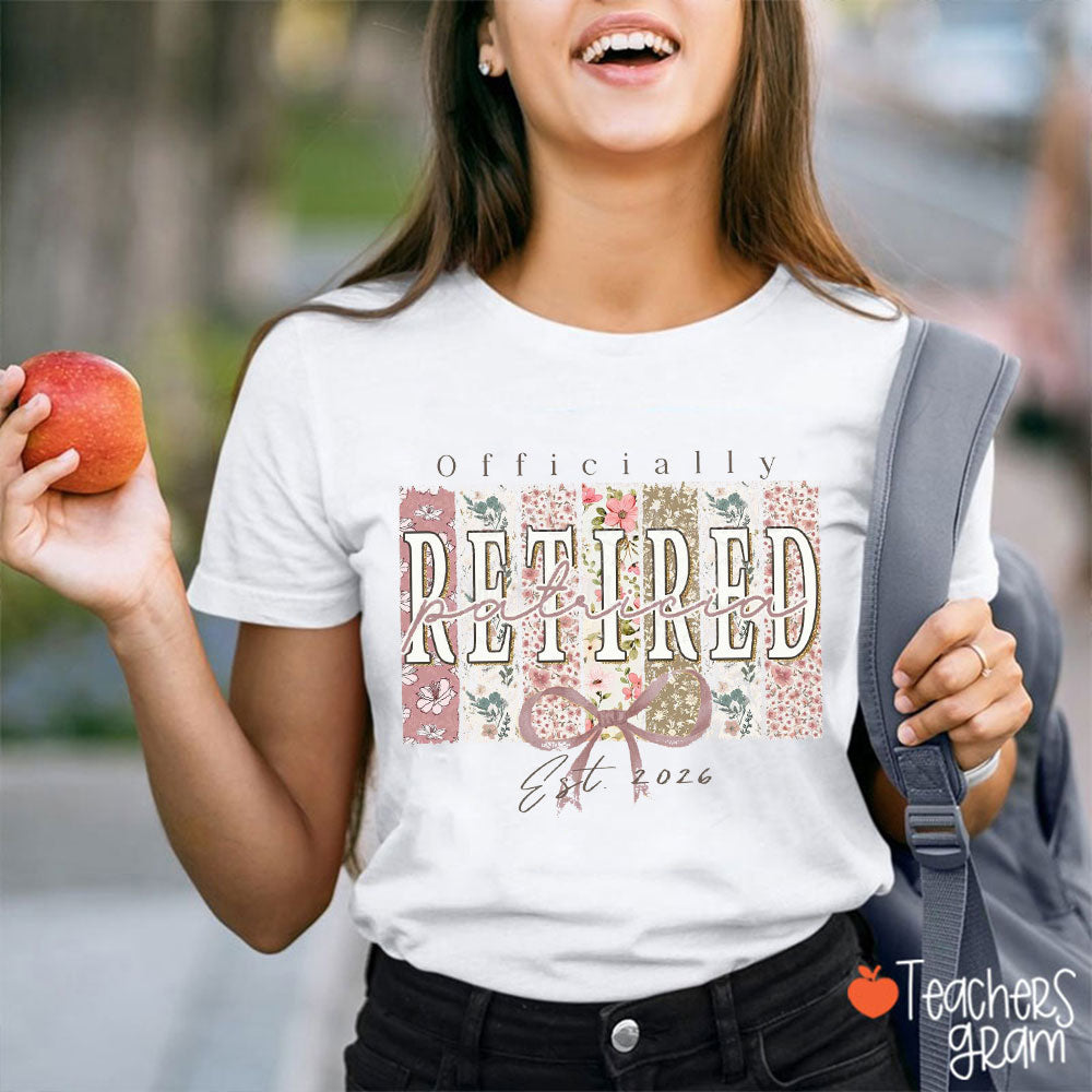 Personalized Officially Retired Teacher T-Shirt