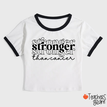 Stronger Than Cancer Teacher Ringer T-Shirt